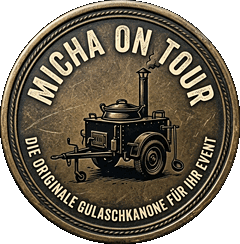 Micha on Tour -  Die originale Gulaschkanone für Ihr Event